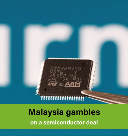 Malaysia to challenge Taiwan and South Korea with Arm chip strategy